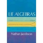 Lie Algebras by  Nathan Jacobson