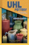 UHL Pottery Identification & Value Guide (Uhll Pottery Identification & Value Guide)