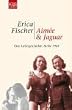 Aim�e und Jaguar: Ein Liebesgeschichte, Berlin 1943: Eine Liebesgeschichte, Berlin 1943
