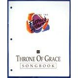 Buy Throne of Grace, Touching the Father's Heart 12 Songbook by Vineyard Music