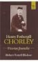 Henry Fothergill Chorley : Victorian Journalist