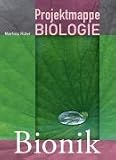 Projektmappe Biologie: Bionik - Martina R&uuml;ter
