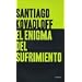 ENIGMA DEL SUFRIMIENTO, EL