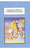 Constructing 'England' in the fourteenth century : a postcolonial interpretation of Middle English romance