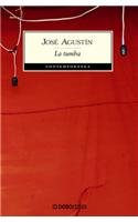 La tumba (Contemporanea/ Contemporary) (Spanish Edition) La tumba (Contemporanea/ Contemporary) (Spanish Edition)