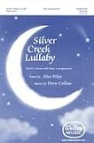 Silver Creek Lullaby SSA