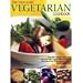 Books : The Best-Ever Vegetarian Cookbook: Over 200 Recipes Illustrated Step-by-Step- Each Dish Beautifully Photographed to Guarantee Perfect Results Every Time