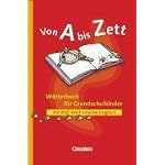 Von A bis Zett. Wörterbuch für Grundschulkinder m. Bild-Wort-Lexikon Englisch, Neubearbeitung
