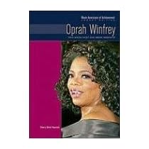 Oprah Winfrey: Talk Show Host and Media Magnate (Black Americans of Achievement)