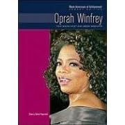 Oprah Winfrey: Talk Show Host and Media Magnate (Black Americans of Achievement-Legacy Edition)