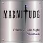 Magnitude 2000: Late Night, Vol. 2