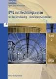 BWL mit Rechnungswesen f&uuml;r das Berufskolleg 2. Beru ...