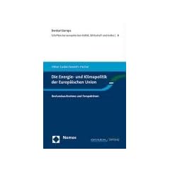 Die Energie- und Klimapolitik der Europ�ischen Union: Bestandsaufnahme und Perspektiven