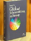 Produkt-Bild: Gl&uuml;ck und Selbstverwirklichung im Horoskop