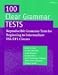 100 Clear Grammar Tests : Reproducible Grammar Tests for Beginning to Intermediate Esl/Efl Classes
