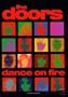 The Doors: Dance on Fire