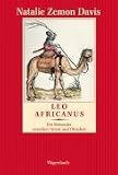 Leo Africanus: Ein Reisender zwischen Orient und Okzident - Natalie Zemon Davis