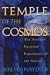 Temple of the Cosmos: The Ancient Egyptian Experience of the Sacred