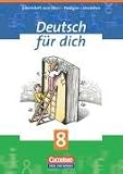 Deutsch f&uuml;r dich, neue Rechtschreibung, 8. Schuljahr: Arbeitsheft zum &Uuml;ben - Festigen - Verstehen