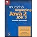 Book Murach's Beginning Java 2 JDK 5 : Student Workbook - With CD