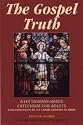 The Gospel Truth: A Lectionary-Based Catechism for Adults - Cross-Referenced to the U.S. Catholic Catechism for Adults
