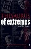 Thesaurus of Extremes: Verbal Extremes and Everything Inbetween (Thesaurus): Verbal Extremes and Everything Inbetween (Thesaurus)