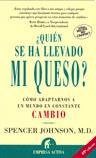QUIEN SE HA LLEVADO MI QUESO? (Spanish Edition)