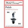 Michel Thomas Method: Polish Introductory Course
