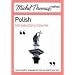 Michel Thomas Method: Polish Introductory Course