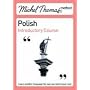 Michel Thomas Method: Polish Introductory Course