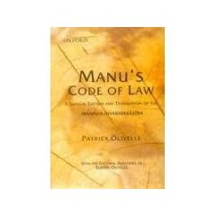 Manu`s Code of Law: A Critical Edition and Translation of the Manava-Dharamsastra
