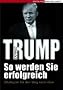 So werden Sie erfolgreich: Strategien f�r den Weg nach oben