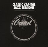 Classic Capitol Jazz Sessions (#170)