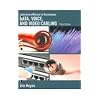 Laboratory Manual to accompany Data, Voice and Video Cabling, 3rd Edition