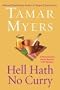 Hell Hath No Curry: A Pennsylvania Dutch Mystery (Pennsylvania Dutch Mysteries with Recipes (Hardcover))