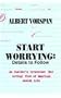 Start Worrying: Details to Follow : An Insider's Irreverent (But Loving View of American Jewish Life)