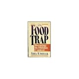 The Food Trap: Breaking Its Hidden Control