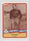 1989 Swell Greats #18 - Ed Healey