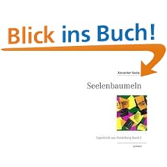 Seelenbaumeln: Tageslyrik aus Heidelberg Band 2