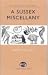 A Sussex Miscellany (Sussex Guide)
