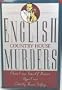 English Country House Murders:  Classic Crime Fiction of Britain's Upper Crust