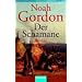 Der Schamane: Roman