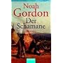 Der Schamane: Roman