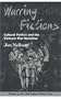 Warring Fictions: Cultural Politics and the Vietnam War Narrative