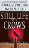 Still Life with Crows (Pendergast, Book 4)