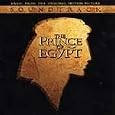 Prince of Egypt by Mariah Carey/ Whitney Houston  Linda Dee Shayne/ Amick Byram  - Brian Stokes Mitchell  - Martin Short/Steve Martin Ofra Haza  - Amick Byram/ Ralph Fiennes, Michelle Pfeiffer/ Sally Dworsky  - K-Ci & JoJo  - Amy Grant  - Jessica Andrews/ Clint Black/Boyz II Men/ Shirley Caesar/ Jesse Campbell/ Beth Nielsen Chapman - Boyz II Men, Original songs written by Stephen Schwartz. Original score composed by Hans Zimmer.