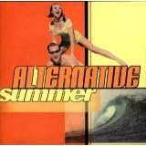 Alternative Summer by Various Artists, Porno For Pyros, Lush, Paul Westerberg, and Joan Jett & The Blackhearts