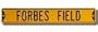 Forbes Field Authentic Street Sign