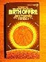 Birth of Fire