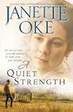 A Quiet Strength (A Prairie Legacy, Book 3)